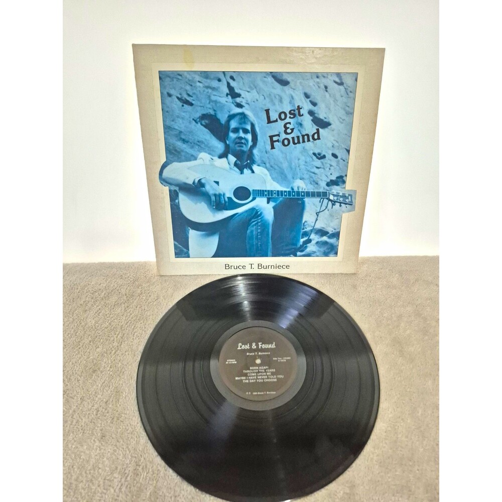 Bruce T Burniece Lost & Found 1983 PRIVATE PRESS Christian Folk Country LP RARE